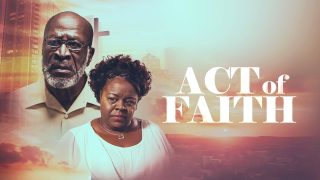 Act of Faith | Faith Full Movie | John Amos | Ted Ferguson | Tamala Jones | Cassie Davis | Christian